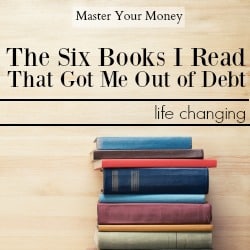 Want to get out of debt? These six books had such a life changing impact on my relationship with money I was able to finally break free from the chains of debt and become financially free!