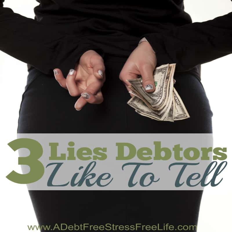 The lies we tell ourselves, often propels us into detrimental debt behaviors that will sink us financially if we don't learn to start telling the truth. Do any of these lies sound familiiar? 