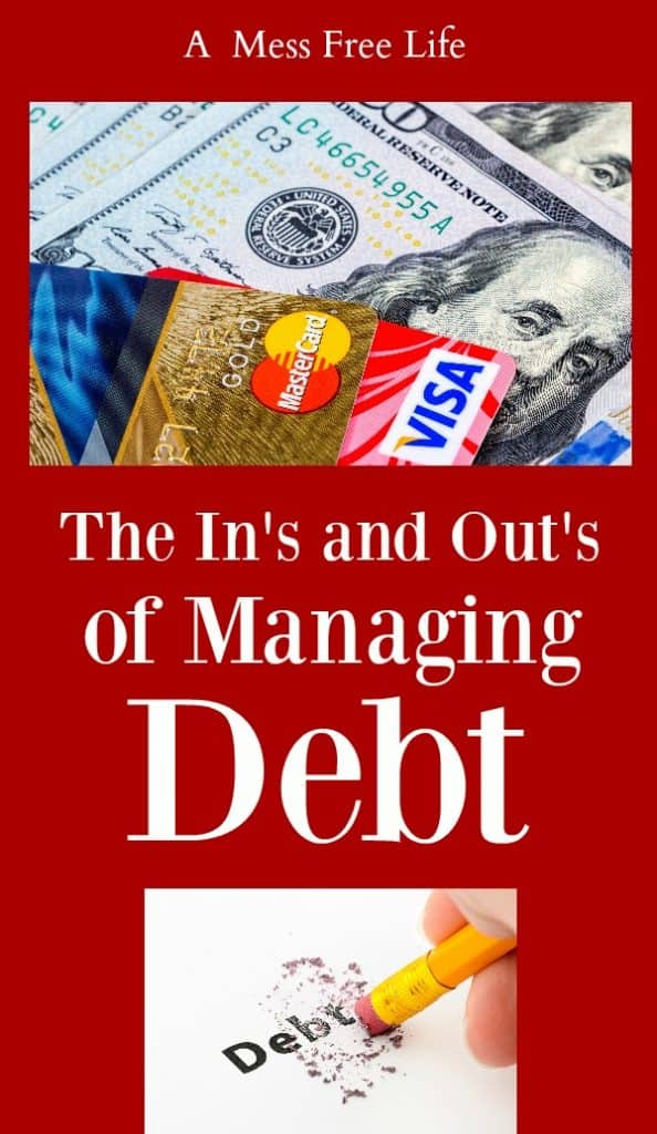 The Ins and Outs of Managing Debt - A Mess Free Life