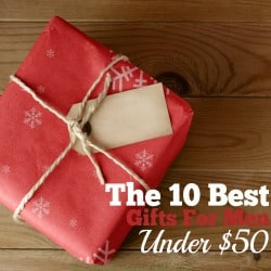 the 10 best gifts for men under 50 thumb