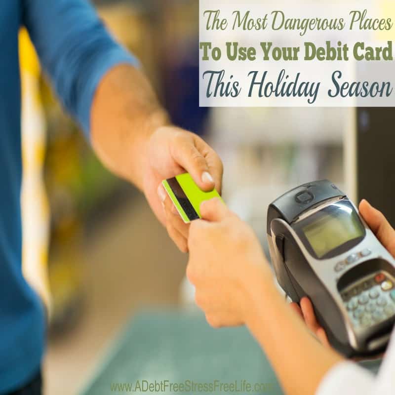 This Christmas you want to keep your money safe. You'll more than likely want to make purchases through your debit card. That would big mistake if you make them at these locations. 