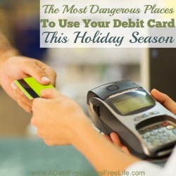 This Christmas season protect yourself and your money. Learn the most dangerous places to use your debit card and make an alternative plan to use cash whenever possible. The best tip and one most don't already know is #9!