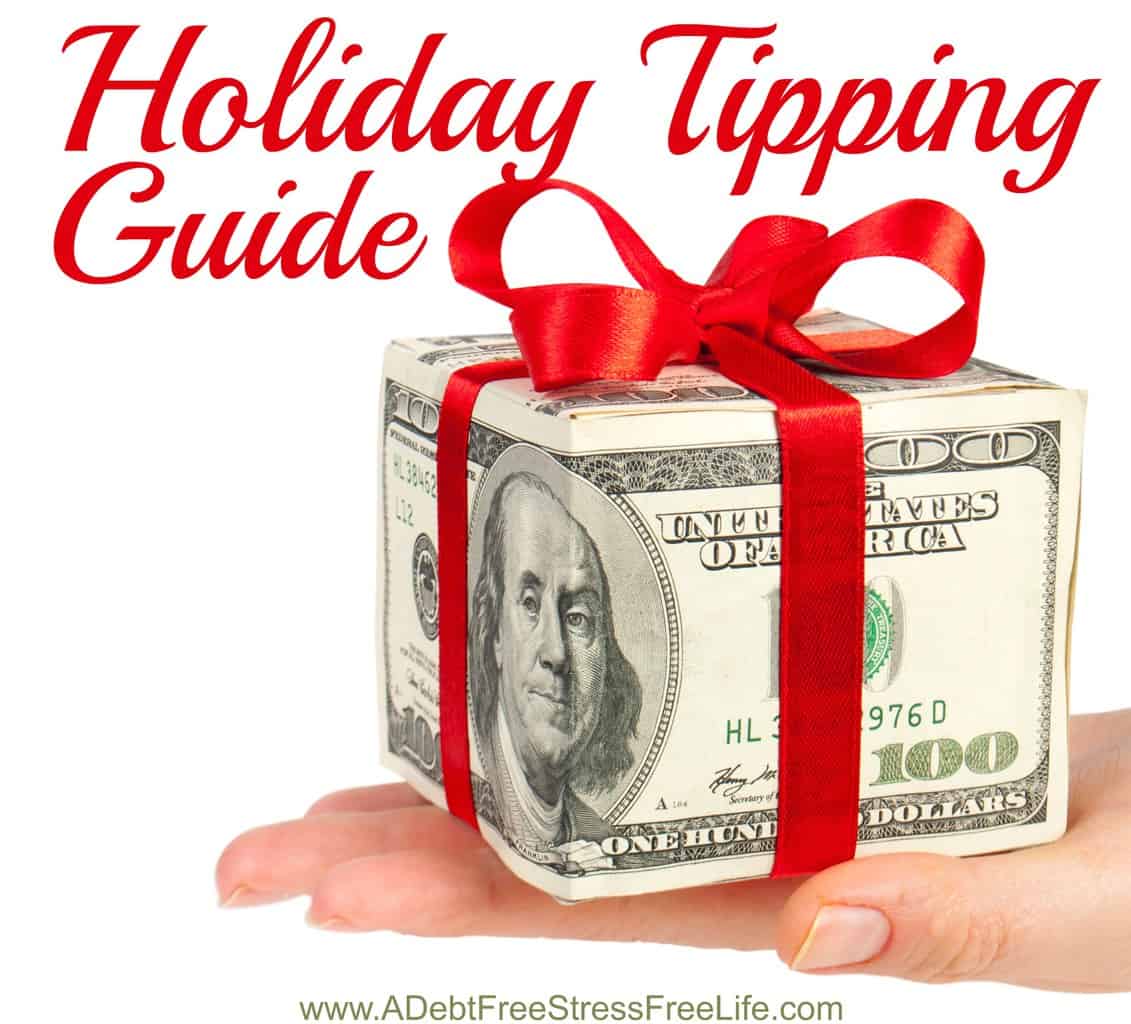 Holiday Tipping Guide A Mess Free Life