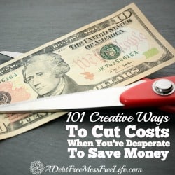 Need to save money fast? These are seriously the best 101 creative ways to cut costs and save money so you can pay off your debt faster!