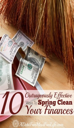 Debt Spring Clean 10 Outrageously Effective Ways to Spring Clean Your Finances - A Mess ...