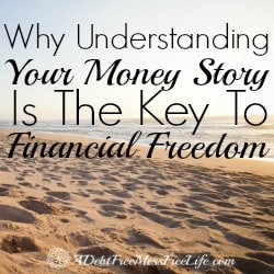 There are lots of money lessons to be learned from understanding your money story. It is the key to financial freedom. It was for me and it can be for you!