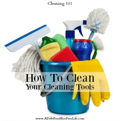 clean your cleaning tools
