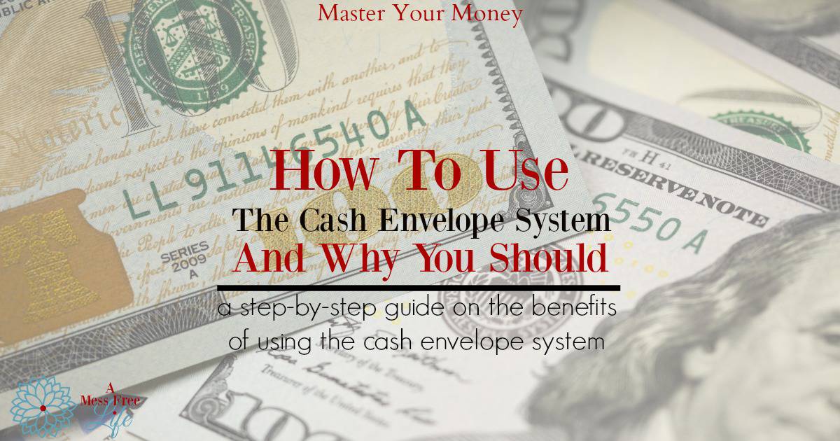 How To Use The Cash Envelope System And Why You Should Best Money 