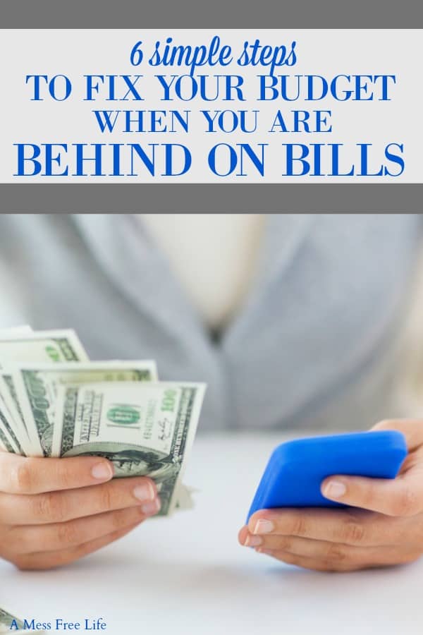 It happens. Sometimes we get behind on bills and then we're not sure how to fix the problem. We want to pay our bills on time but you just need some ideas and tips to get back on track. The 6 simple steps that are outlined here get you back on a budget quickly and easily. Get your personal finances working for you! #budget #personalfinances #behindonbills #payingbills