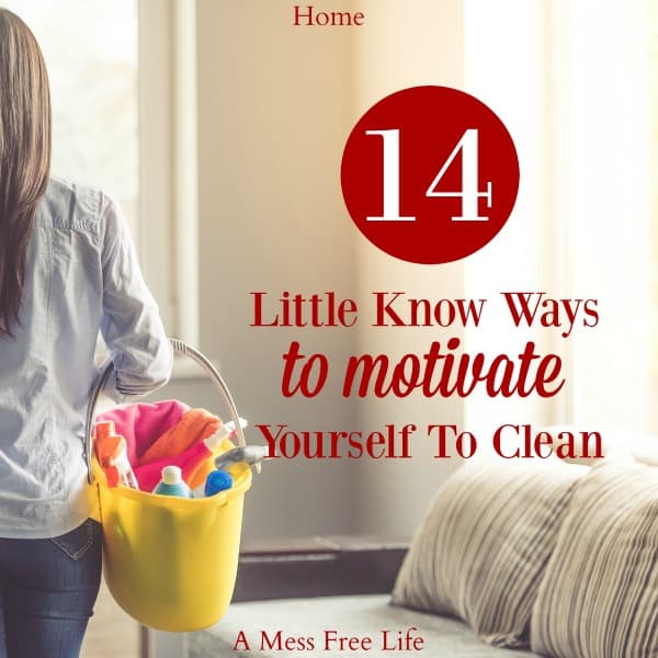 ways to motivate yourself to clean 