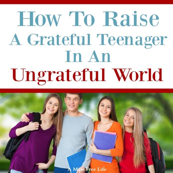raise a grateful teenager