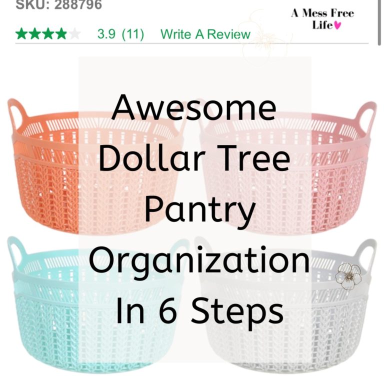 Awesome Dollar Tree Pantry Organization In 6 Steps A Mess Free Life   Awesome Dollar Tree Pantry Organization 768x768 