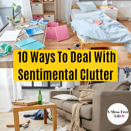 10 Ways to Deal With Sentimental Clutter