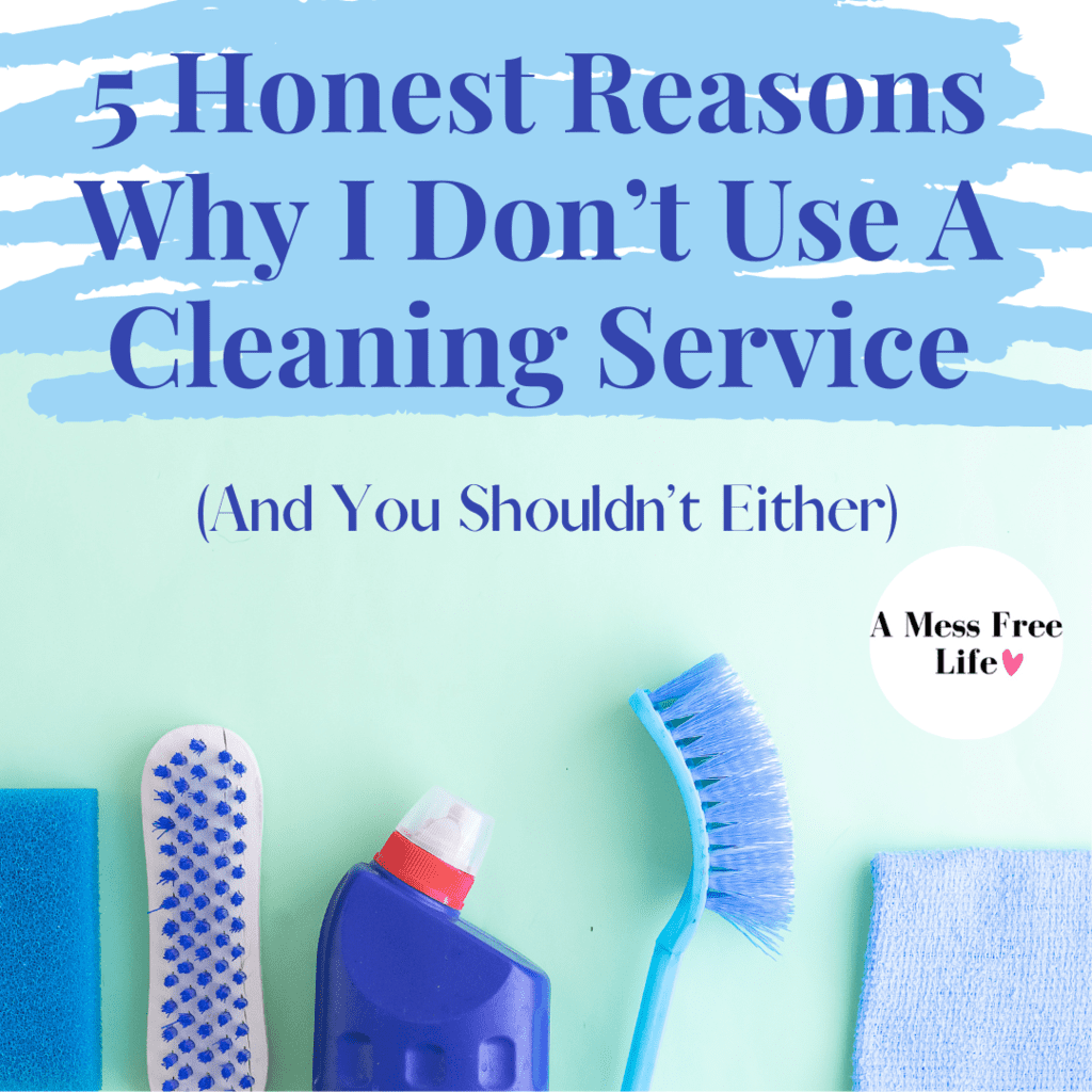 How to Keep Your House Clean & Free of Clutter - My Tried and True